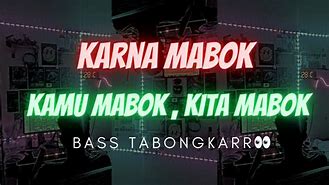 Mabok Slot Remix Lirik Lagu Tarling Karaoke